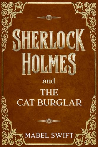 Sherlock Holmes and The Cat Burglar