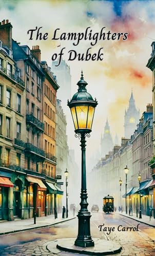 The Lamplighters of Dubek