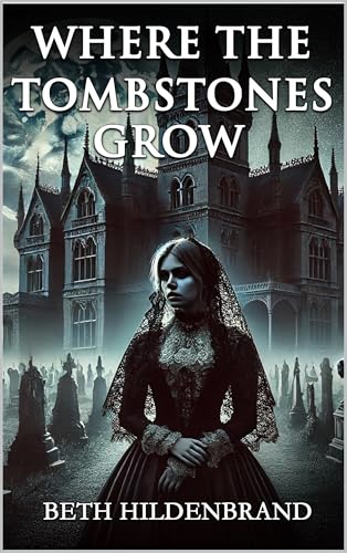 Where the Tombstones Grow