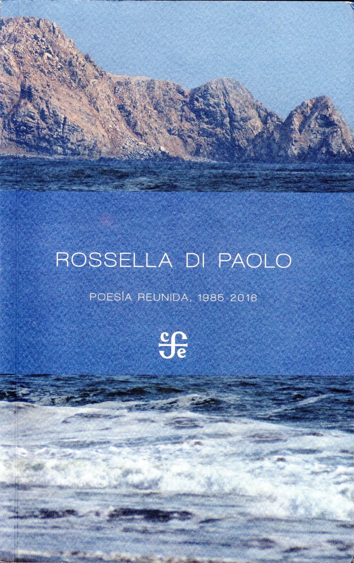 Poesía reunida, 1985-2016
