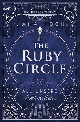 The Ruby Circle: All unsere Wahrheiten