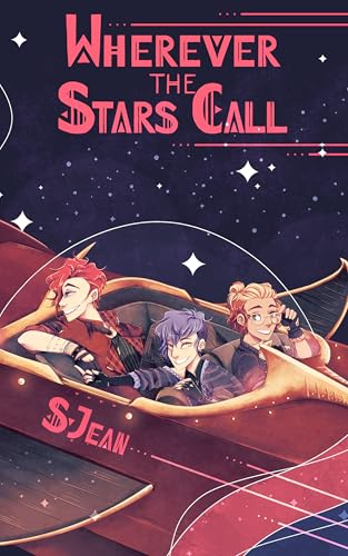 Wherever the Stars Call