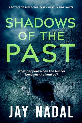 Shadows Of The Past: A British police procedural murder mystery