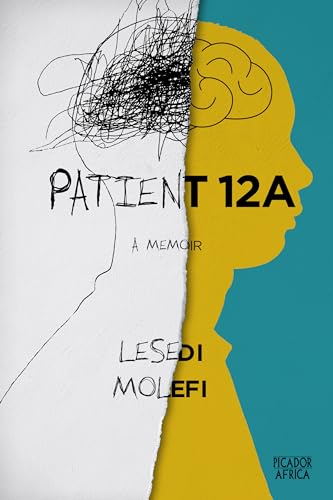 Patient 12A: A Memoir