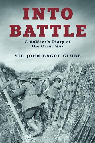 Into Battle: A Soldier's Diary of the Great War