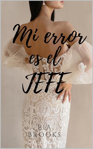Mi error es el JEFE