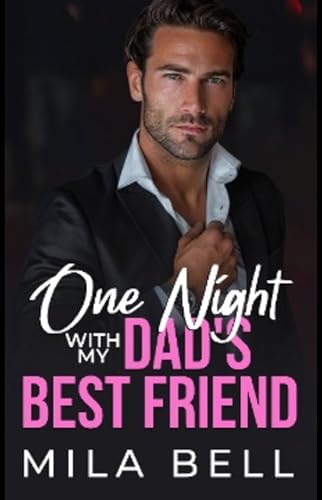 One Night With My Dad's Best Friend