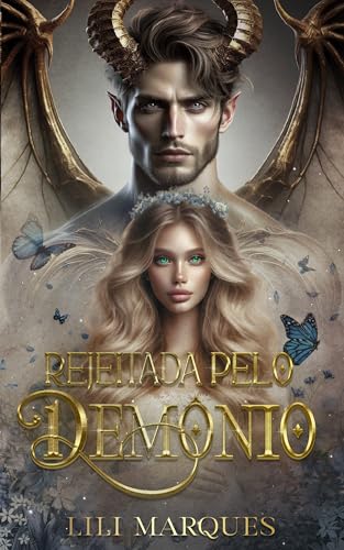 Rejeitada Pelo Demônio (Destinados Livro 2)