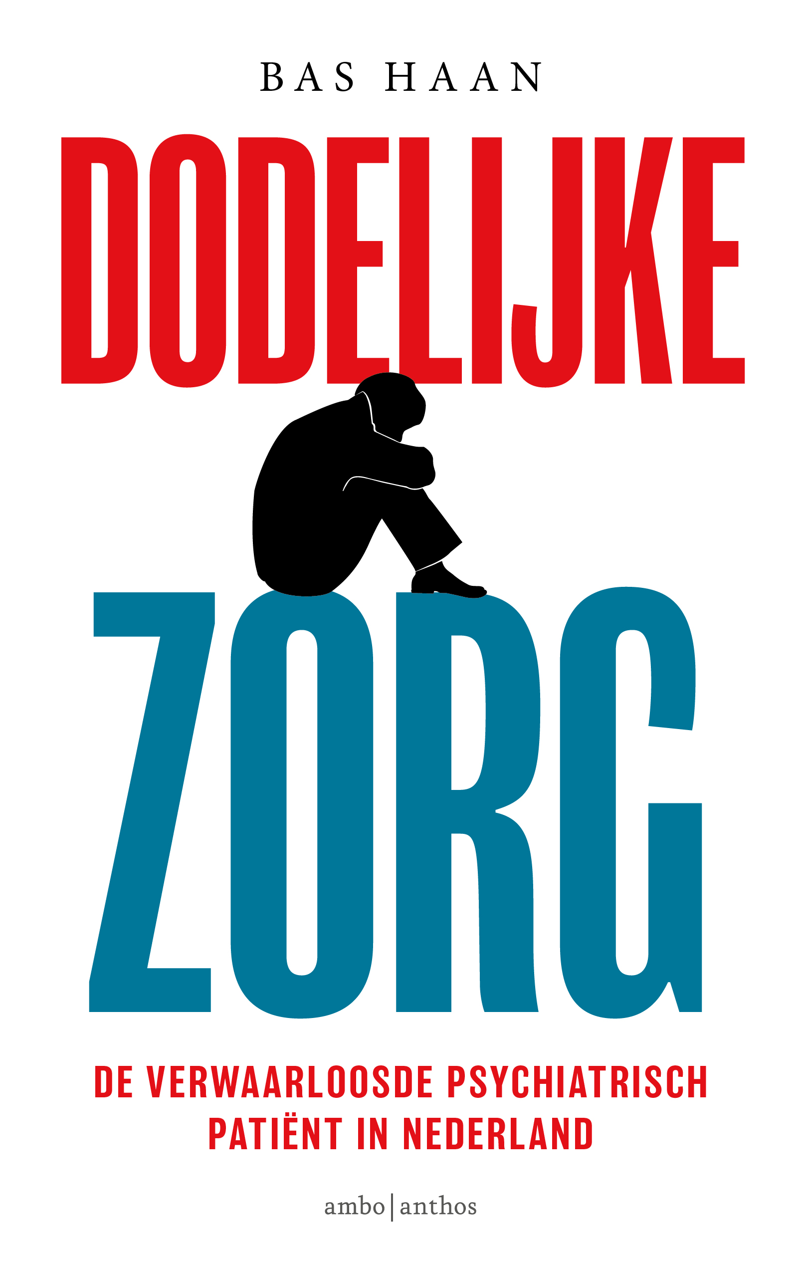 Dodelijke zorg: Het drama achter de verwaarloosde psychiatrisch patiënt