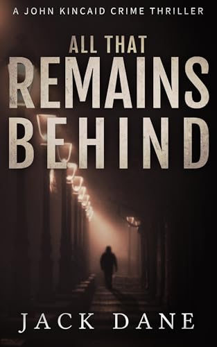 All That Remains Behind