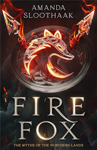 Fire Fox: The Myths of the Northern Lands