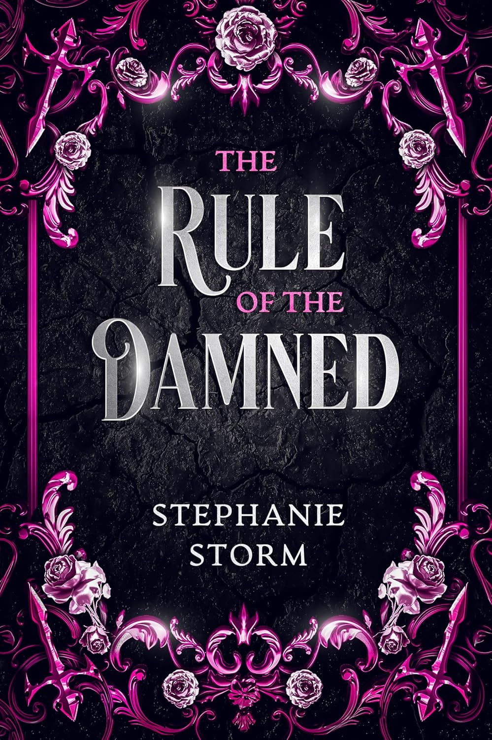 The Rule of the Damned