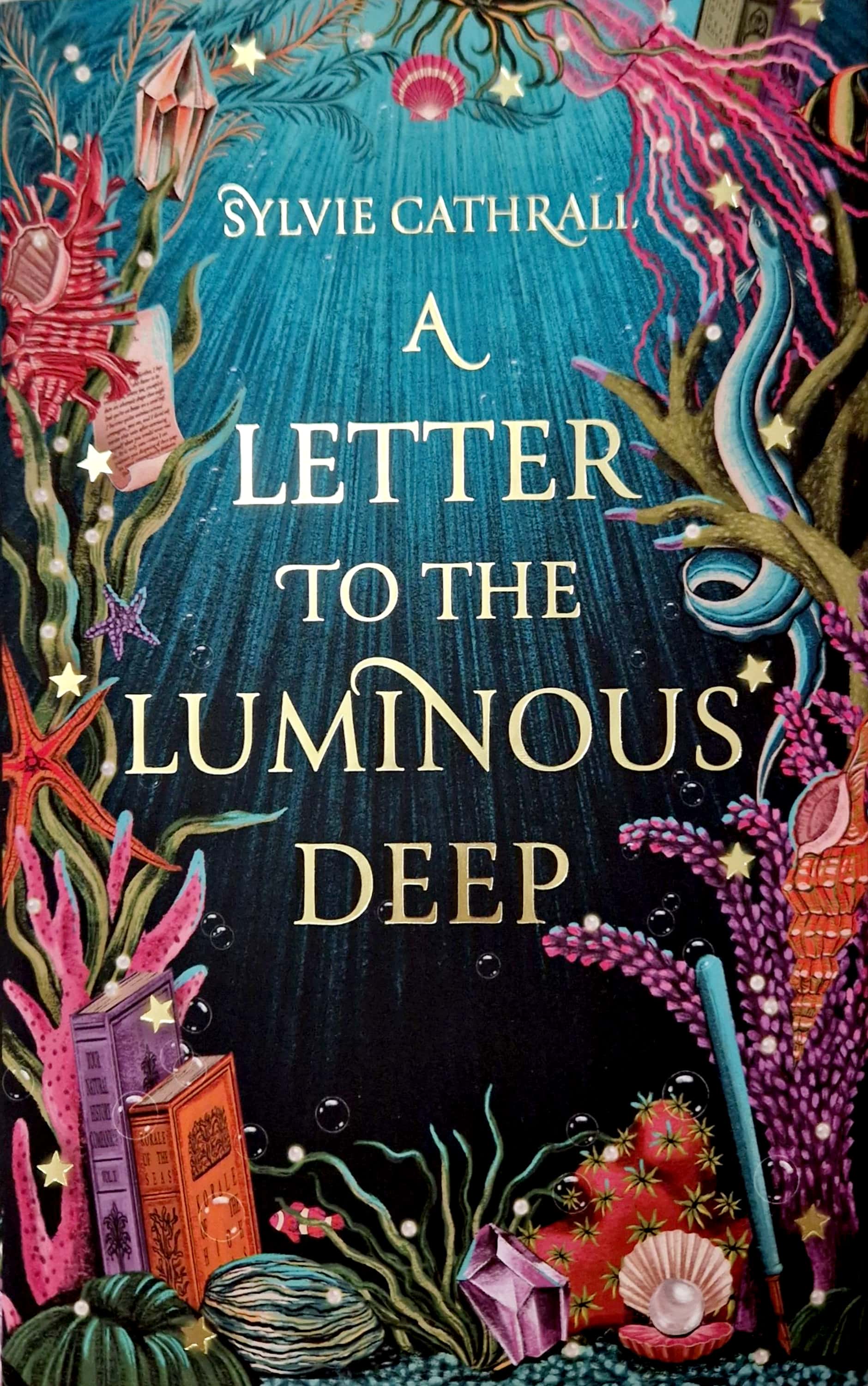 A Letter to the Luminous Deep (The Sunken Archive, #1)