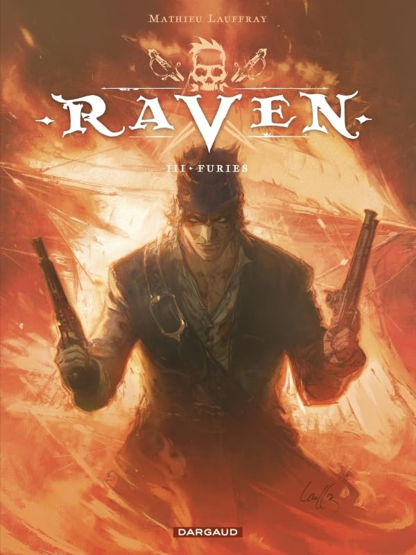 Raven, Tome III : Furies