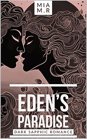 Eden’s Paradise