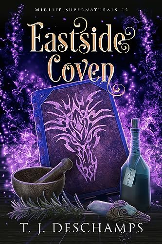 Eastside Coven: Midlife Supernaturals #4