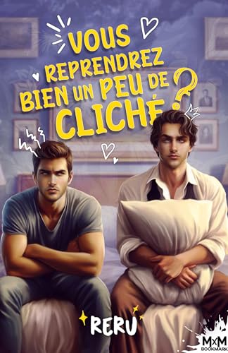 Vous reprendrez bien un peu de cliché ? (Romance Passion) (French Edition)