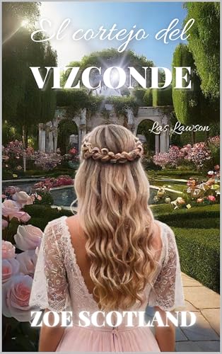 El cortejo del vizconde: Las Lawson #3