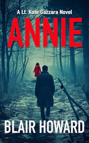 Annie: A Lt. Kate Gazzara Novel