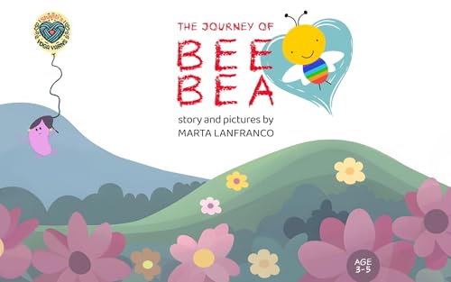 THE JOURNEY OF BEE BEA: A Preschool Yoga Book About Finding Calm, With Ideas For Activities