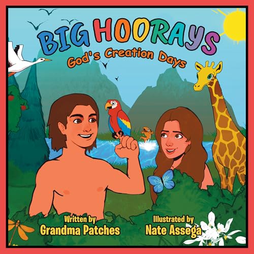Big HOORAYS: God's Creation Days