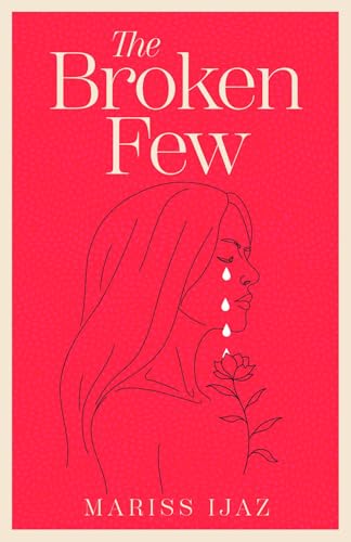 The Broken Few