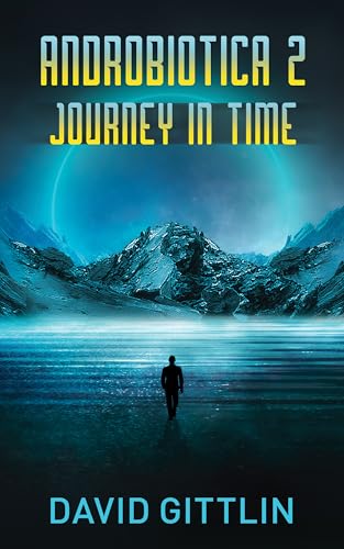 AndroBiotica 2: Journey In Time