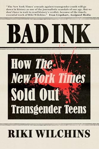 Bad Ink: How The New York Times Sold Out Transgender Teens