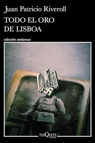 Todo el oro de Lisboa (Andanzas)
