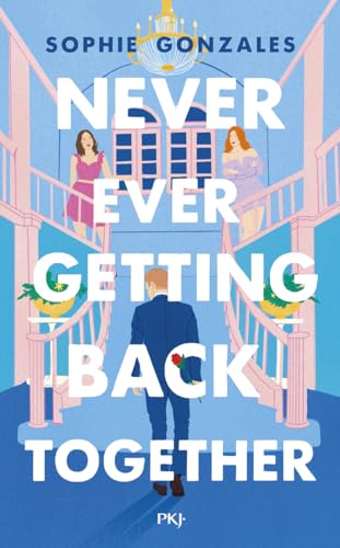Never Ever Getting Back Together
