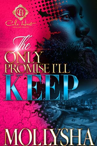 The Only Promise I'll Keep: Urban Romance