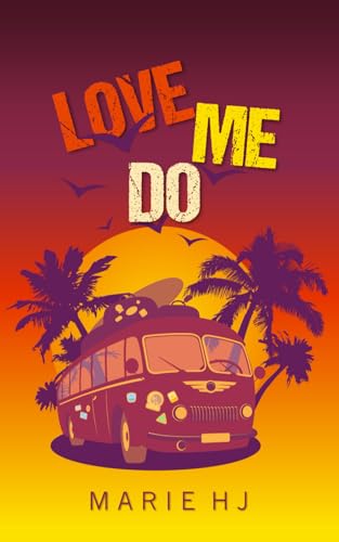 Love Me Do: Romance d'été