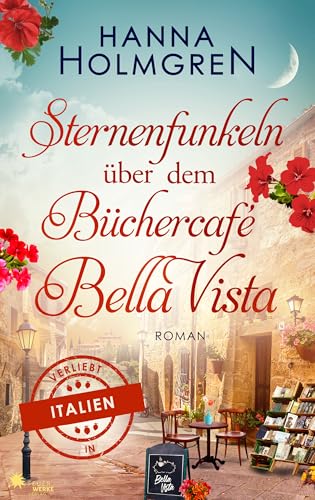 Sternenfunkeln über dem Buchcafé Bella Vista (Verliebt in Italien 5)