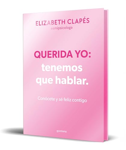 Querida yo: tenemos que hablar