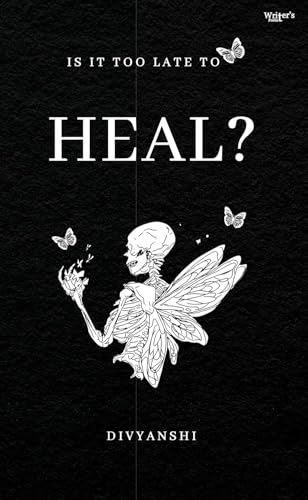 Poetry book Is It Too Late To Heal?