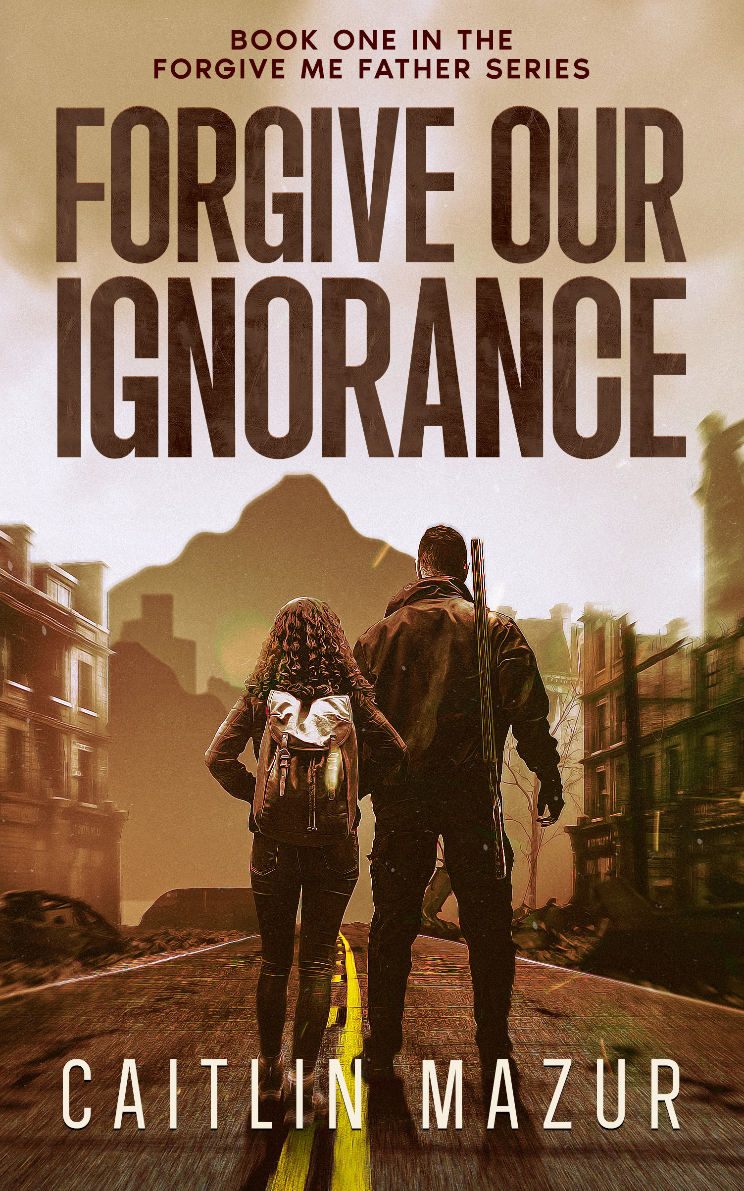 Forgive Our Ignorance