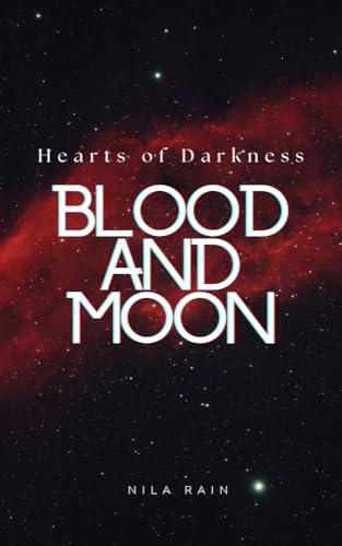 Blood and Moon