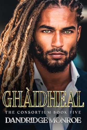 Ghàidheal : The Consortium Book Five