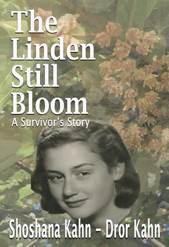 The Lindens Still Bloom: A Survivor's Story