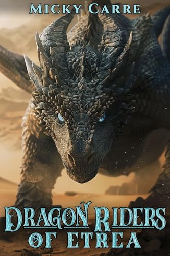 Dragon Riders of Etrea: A Barbarian Fantasy Adventure