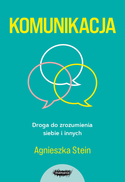Komunikacja: Droga do zrozumienia siebie i innych
