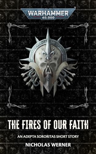 The Fires Of Our Faith