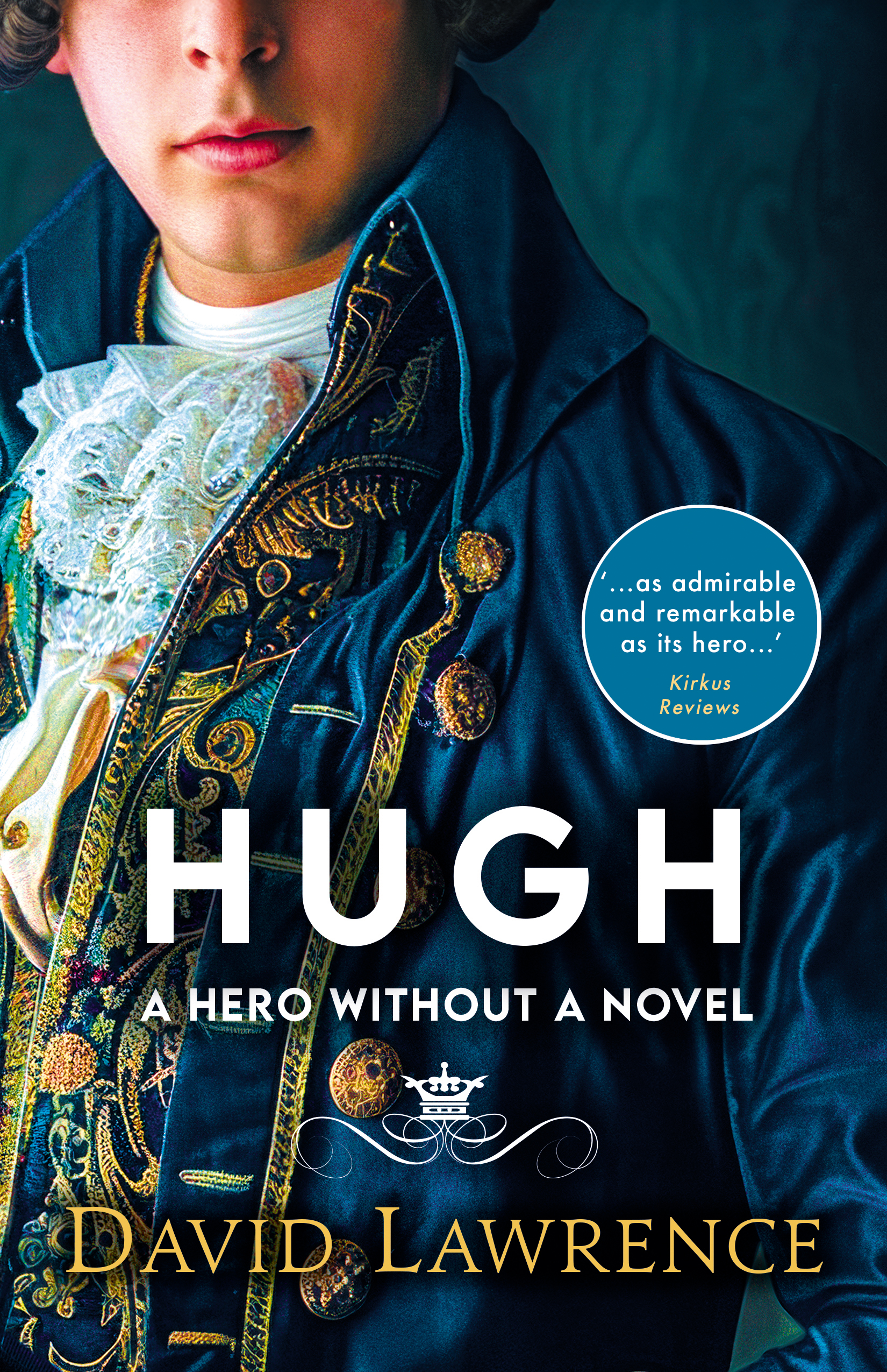 Hugh: A Hero Without a Novel