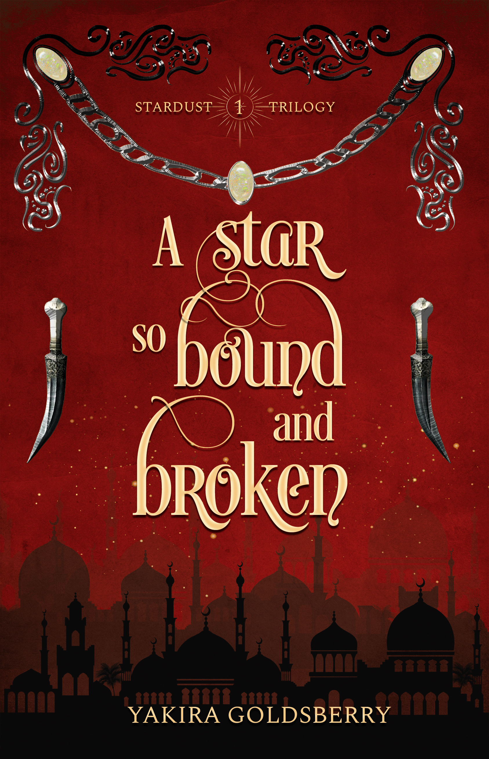 A Star so Bound and Broken: An Epic Desert Fantasy