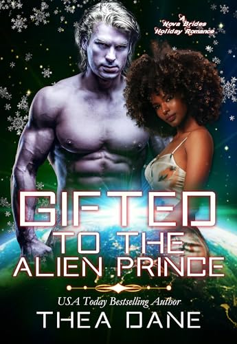 Gifted to the Alien Prince