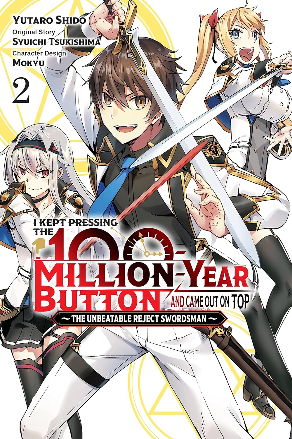 I Kept Pressing the 100-Million-Year Button and Came Out on Top Manga, Vol. 2