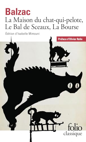 La Maison du Chat-qui-pelote, Le Bal de Sceaux, La Bourse book cover