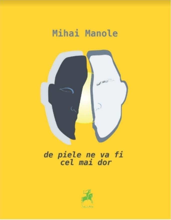De piele ne va fi cel mai dor