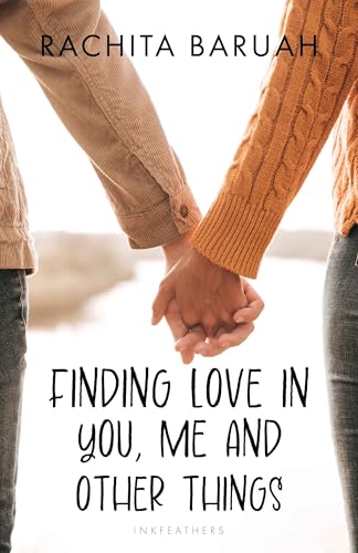 Finding Love in You, Me and Other Things