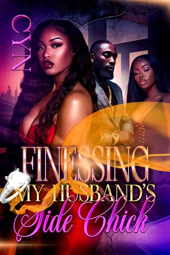 Finessing My Husband's Side Chick book cover